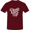 Tricou unisex, Bumbac 100%, Grafica PrintStyle "Never Give Up"